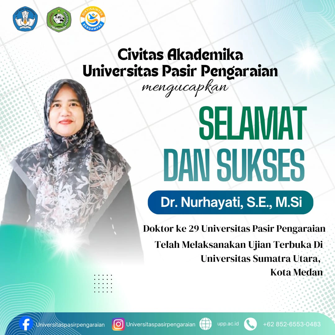 Sivitas Akademika UPP Ucapkan Selamat dan Sukses kepada Dr. Nurhayati, SE., M.Si. (Doktor ke-29 UPP )