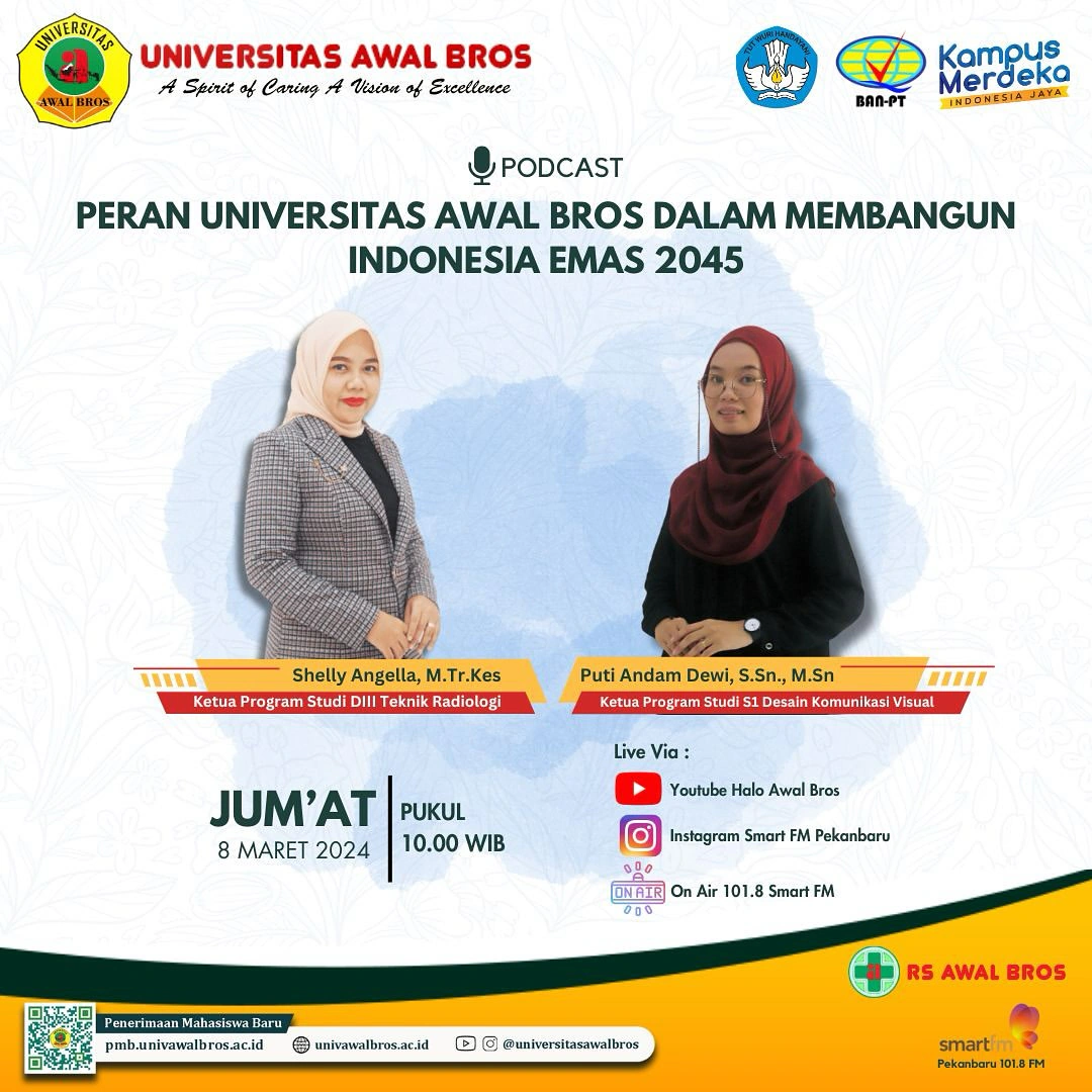 PODCAST DENGAN TEMA "PERAN UNIVERSITAS AWAL BROS DALAM MEMBANGUN INDONESIA EMAS 2045"