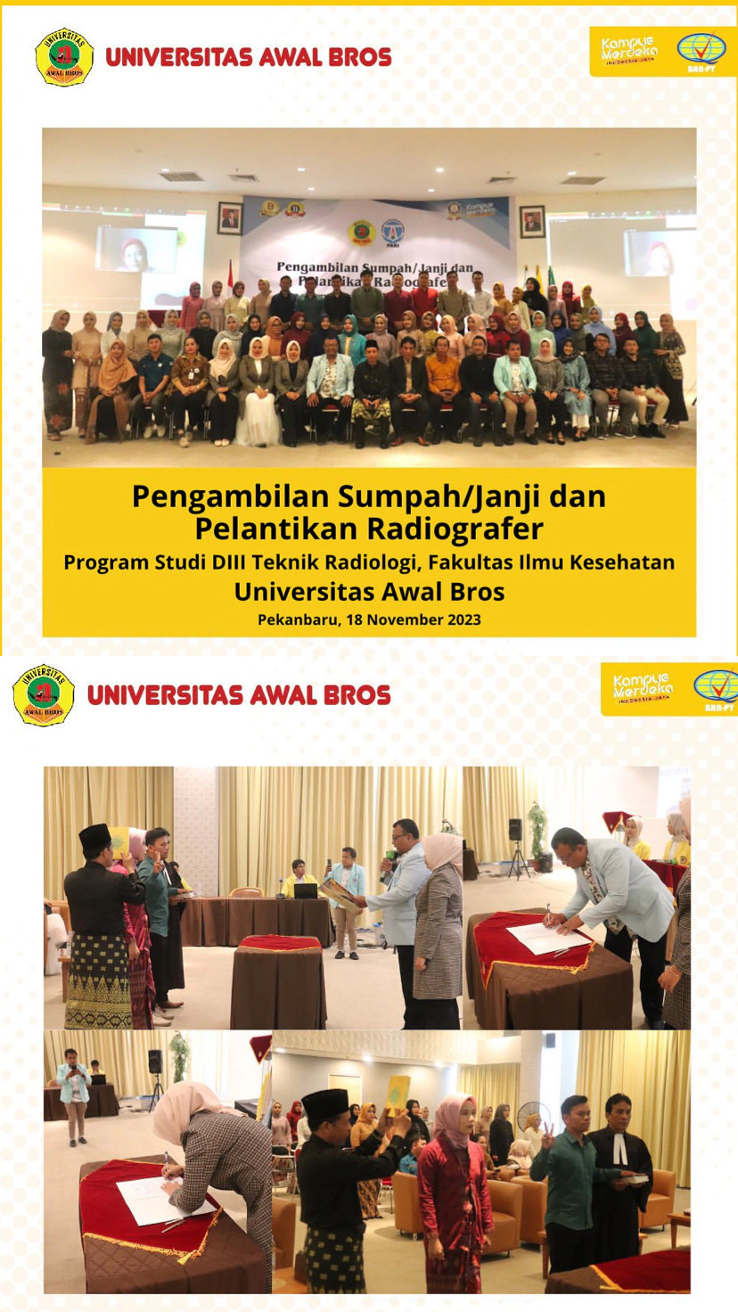 PENGAMBILAN SUMPAH/JANJI DAN PELANTIKAN RADIOGRAFER PRODI D III TEKNIK RADIOLOGI UNIVERSITAS AWAL BROS