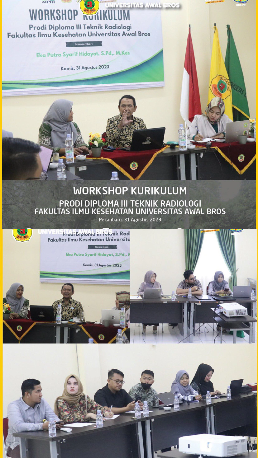 WORKSHOP KURIKULUM PRODI D III TEKNIK RADIOLOGI UNIVERSITAS AWAL BROS