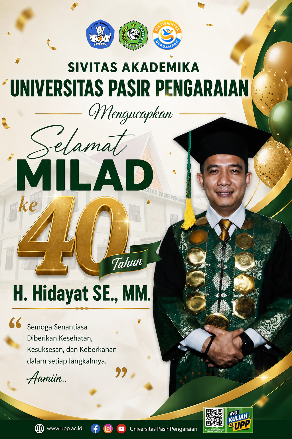 Sivitas Akademika UPP Ucapkan Selamat MILAD ke-40 Tahun kepada Bapak Haji Hidayat