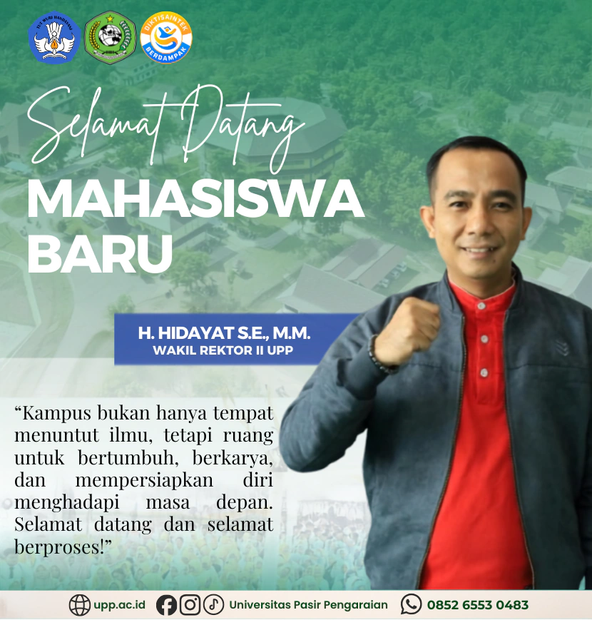 Welcome Mahasiswa Baru UPP! Hidayat: Dari Kampus Hijau, Menyemai Generasi Berprestasi